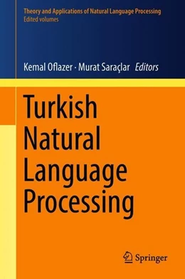 Abbildung von Oflazer / Saraçlar | Turkish Natural Language Processing | 1. Auflage | 2018 | beck-shop.de