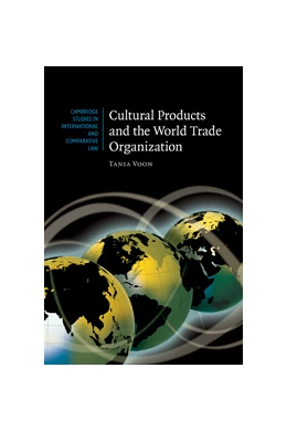 Abbildung von Voon | Cultural Products and the World Trade Organization | 1. Auflage | 2007 | 54 | beck-shop.de