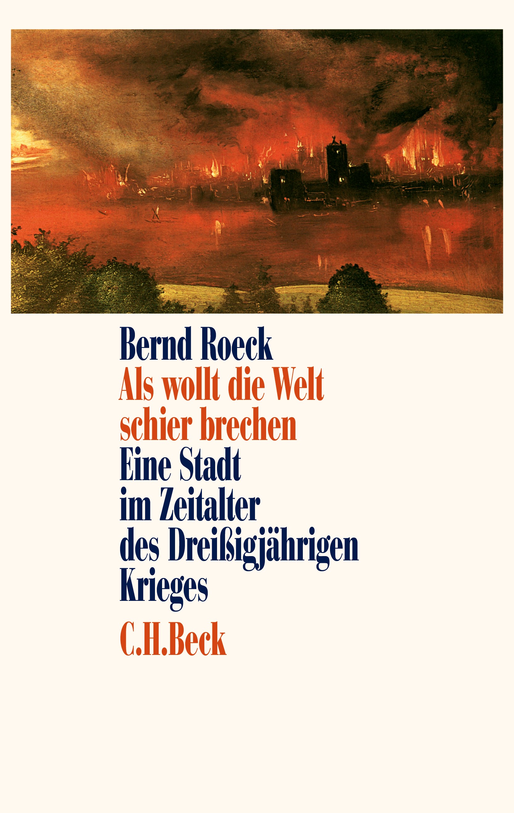 Cover: Roeck, Bernd, Als wollt die Welt schier brechen