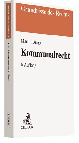 Abbildung von Burgi | Kommunalrecht | 6. Auflage | 2019 | beck-shop.de