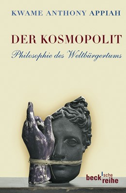 Cover: Appiah, Kwame Anthony, Der Kosmopolit