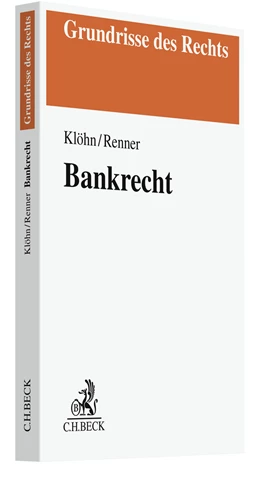Abbildung von Klöhn / Renner | Bankrecht | 1. Auflage | 2024 | beck-shop.de