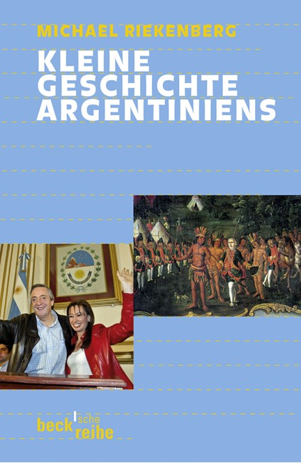 Cover: Michael Riekenberg, Kleine Geschichte Argentiniens