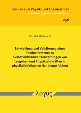 Abbildung von Meinhardt | Entwicklung und Validierung eines Testinstruments zu Selbstwirksamkeitserwartungen von (angehenden) Physiklehrkräften in physikdidaktischen Handlungsfeldern | 1. Auflage | 2018 | 256 | beck-shop.de