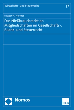 Abbildung von Hermes | Das Nießbrauchrecht an Mitgliedschaften im Gesellschafts-, Bilanz- und Steuerrecht | 1. Auflage | 2018 | 17 | beck-shop.de