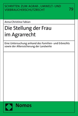Abbildung von Fabian | Die Stellung der Frau im Agrarrecht | 1. Auflage | 2018 | 79 | beck-shop.de
