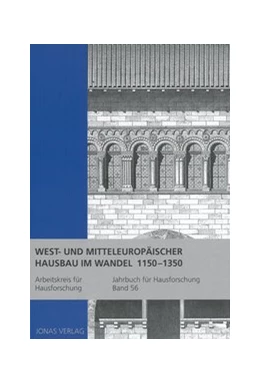 Abbildung von Goer / de Vries | West- und Mitteleuropäischer Hausbau im Wandel 1150-1350 | 1. Auflage | 2016 | 56 | beck-shop.de