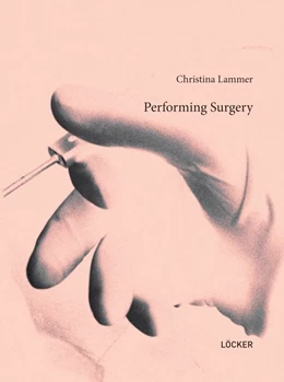 Abbildung von Lammer | Performing Surgery | 1. Auflage | 2018 | beck-shop.de