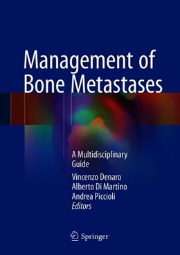 Abbildung von Denaro / Di Martino | Management of Bone Metastases | 1. Auflage | 2018 | beck-shop.de
