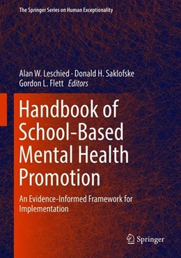 Abbildung von Leschied / Saklofske | Handbook of School-Based Mental Health Promotion | 1. Auflage | 2018 | beck-shop.de