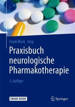 Abbildung von Block | Praxisbuch neurologische Pharmakotherapie | 3. Auflage | 2018 | beck-shop.de