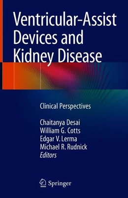 Abbildung von Desai / Cotts | Ventricular-Assist Devices and Kidney Disease | 1. Auflage | 2018 | beck-shop.de