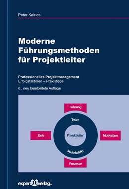 Abbildung von Kairies | Moderne Führungsmethoden für Projektleiter | 6. Auflage | 2018 | beck-shop.de