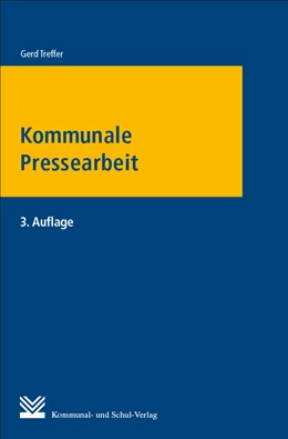 Abbildung von Treffer | Kommunale Pressearbeit | 3. Auflage | 2018 | beck-shop.de