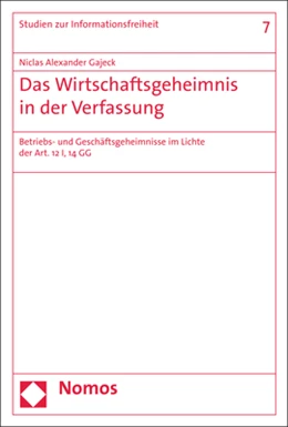 Abbildung von Gajeck | Das Wirtschaftsgeheimnis in der Verfassung | 1. Auflage | 2018 | 7 | beck-shop.de