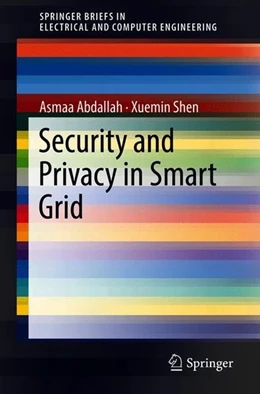 Abbildung von Abdallah / Shen | Security and Privacy in Smart Grid | 1. Auflage | 2018 | beck-shop.de