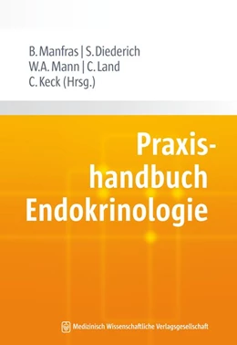 Abbildung von Manfras / Diederich | Praxishandbuch Endokrinologie | 1. Auflage | 2018 | beck-shop.de