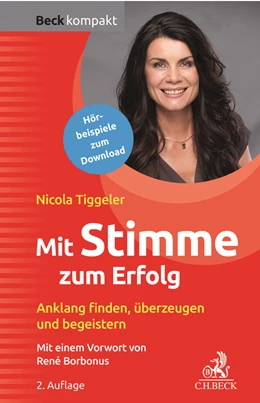 Abbildung von Tiggeler | Mit Stimme zum Erfolg | 2. Auflage | 2019 | beck-shop.de