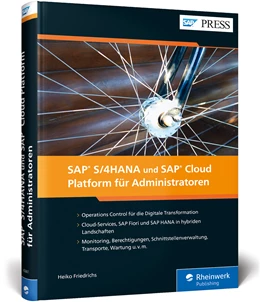 Abbildung von Friedrichs | SAP S/4HANA und SAP Cloud Platform für Administratoren | 1. Auflage | 2019 | beck-shop.de