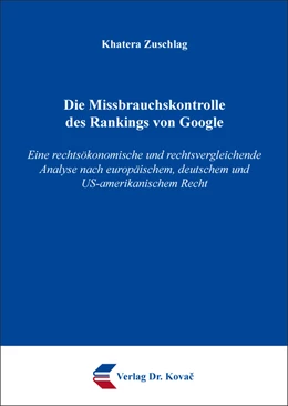 Abbildung von Zuschlag | Die Missbrauchskontrolle des Rankings von Google | 1. Auflage | 2018 | 419 | beck-shop.de