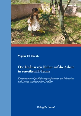 Abbildung von El Khatib | Der Einfluss von Kultur auf die Arbeit in verteilten IT-Teams | 1. Auflage | 2018 | 25 | beck-shop.de