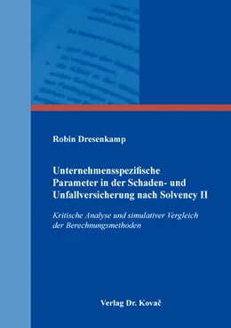 Abbildung von Dresenkamp | Unternehmensspezifische Parameter in der Schaden- und Unfallversicherung nach Solvency II | 1. Auflage | 2018 | 131 | beck-shop.de