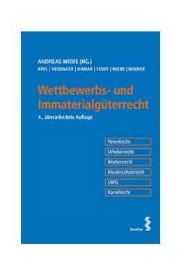 Abbildung von Wiebe | Wettbewerbs- und Immaterialgüterrecht | 4. Auflage | 2018 | beck-shop.de