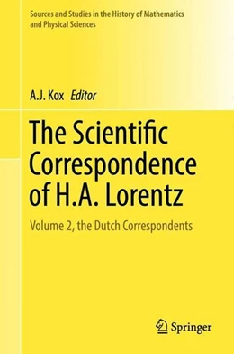 Abbildung von Kox | The Scientific Correspondence of H.A. Lorentz | 1. Auflage | 2018 | beck-shop.de