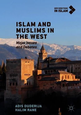 Abbildung von Duderija / Rane | Islam and Muslims in the West | 1. Auflage | 2018 | beck-shop.de