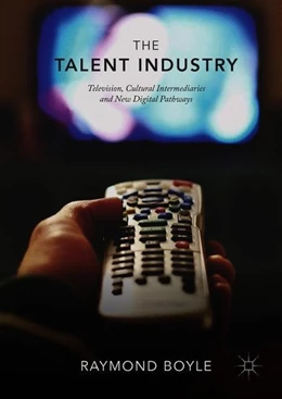 Abbildung von Boyle | The Talent Industry | 1. Auflage | 2018 | beck-shop.de