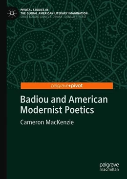 Abbildung von Mackenzie | Badiou and American Modernist Poetics | 1. Auflage | 2018 | beck-shop.de