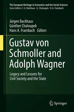 Abbildung von Backhaus / Chaloupek | Gustav von Schmoller and Adolph Wagner | 1. Auflage | 2018 | beck-shop.de