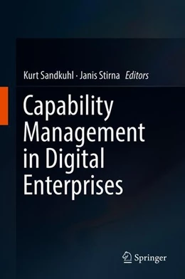 Abbildung von Sandkuhl / Stirna | Capability Management in Digital Enterprises | 1. Auflage | 2018 | beck-shop.de