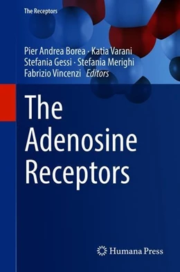 Abbildung von Borea / Varani | The Adenosine Receptors | 1. Auflage | 2018 | beck-shop.de