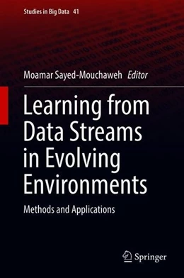 Abbildung von Sayed-Mouchaweh | Learning from Data Streams in Evolving Environments | 1. Auflage | 2018 | beck-shop.de