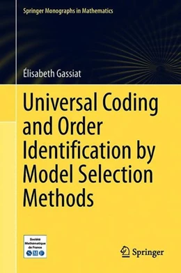 Abbildung von Gassiat | Universal Coding and Order Identification by Model Selection Methods | 1. Auflage | 2018 | beck-shop.de