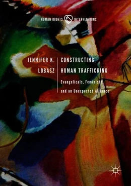 Abbildung von Lobasz | Constructing Human Trafficking | 1. Auflage | 2018 | beck-shop.de