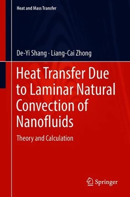 Abbildung von Shang / Zhong | Heat Transfer Due to Laminar Natural Convection of Nanofluids | 1. Auflage | 2018 | beck-shop.de
