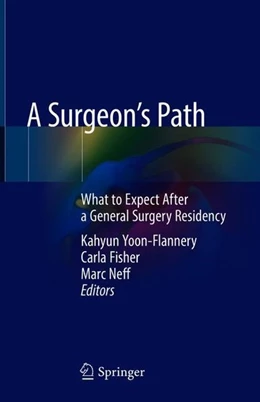 Abbildung von Yoon-Flannery / Fisher | A Surgeon's Path | 1. Auflage | 2018 | beck-shop.de