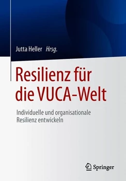Abbildung von Heller | Resilienz für die VUCA-Welt | 1. Auflage | 2018 | beck-shop.de