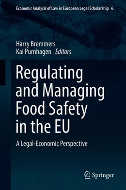 Abbildung von Bremmers / Purnhagen | Regulating and Managing Food Safety in the EU | 1. Auflage | 2018 | beck-shop.de