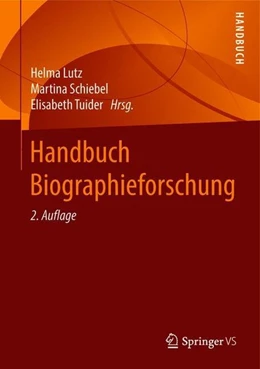Abbildung von Lutz / Schiebel | Handbuch Biographieforschung | 2. Auflage | 2018 | beck-shop.de