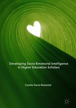 Abbildung von Devis-Rozental | Developing Socio-Emotional Intelligence in Higher Education Scholars | 1. Auflage | 2018 | beck-shop.de