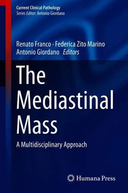 Abbildung von Franco / Zito Marino | The Mediastinal Mass | 1. Auflage | 2018 | beck-shop.de