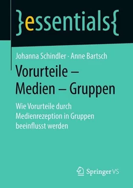 Abbildung von Schindler / Bartsch | Vorurteile - Medien - Gruppen | 1. Auflage | 2018 | beck-shop.de