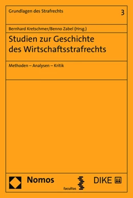 Abbildung von Kretschmer / Zabel | Studien zur Geschichte des Wirtschaftsstrafrechts | 1. Auflage | 2018 | 3 | beck-shop.de