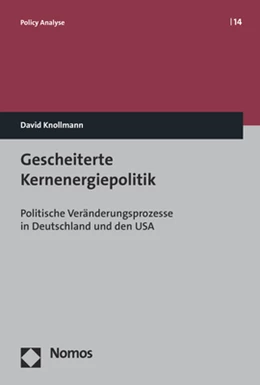 Abbildung von Knollmann | Gescheiterte Kernenergiepolitik | 1. Auflage | 2018 | 14 | beck-shop.de