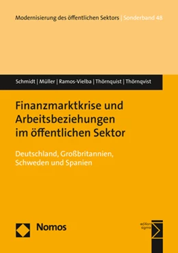 Abbildung von Schmidt / Müller | Finanzmarktkrise und Arbeitsbeziehungen im öffentlichen Sektor | 1. Auflage | 2018 | beck-shop.de