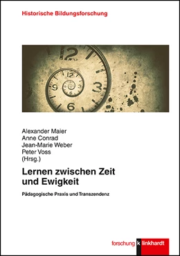 Abbildung von Maier / Conrad | Lernen zwischen Zeit und Ewigkeit | 1. Auflage | 2018 | beck-shop.de