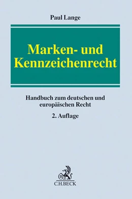 Abbildung von Lange | Marken- und Kennzeichenrecht | 2. Auflage | 2012 | beck-shop.de